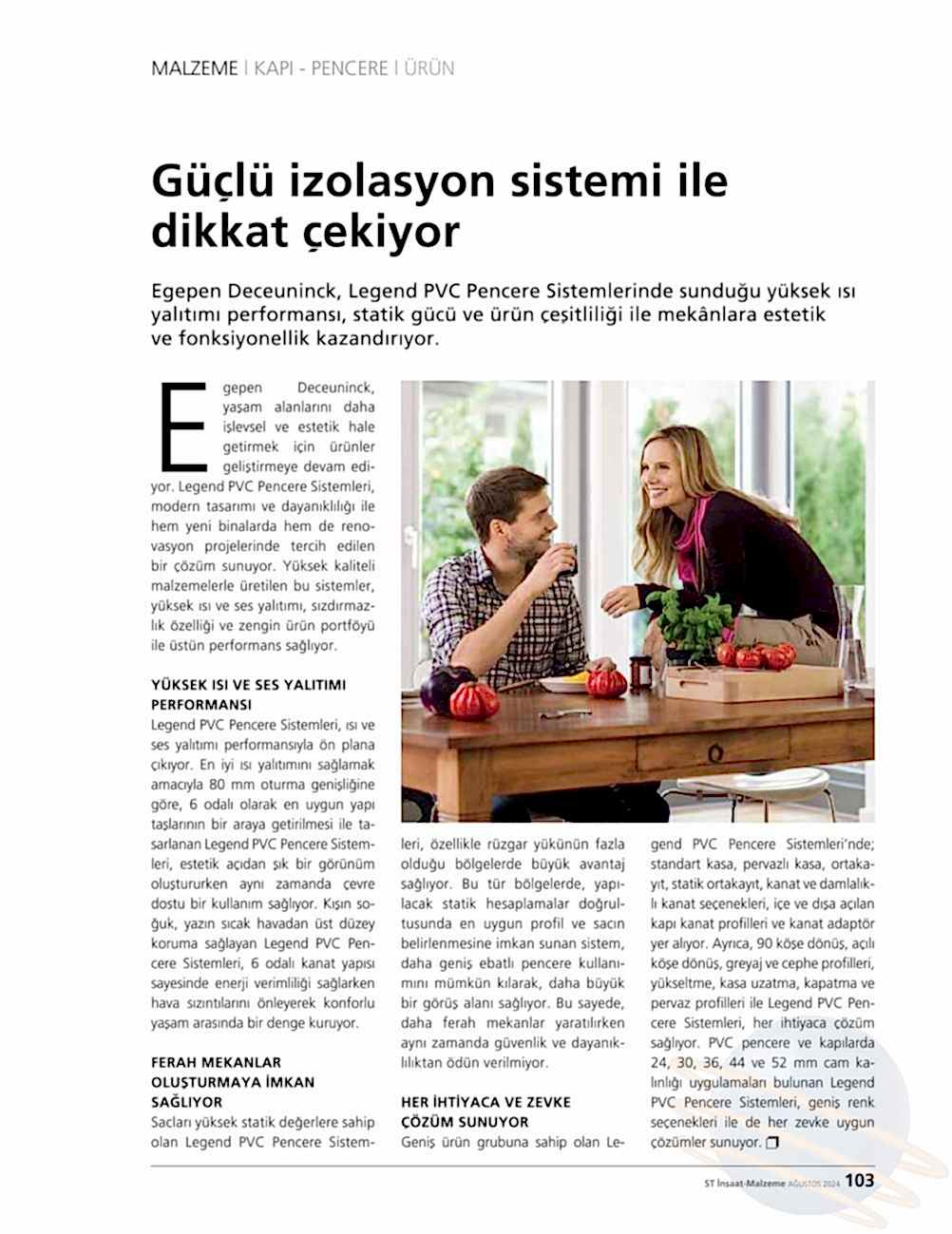 Güçlü İzolasyon Sistemi İle Dikkat Çekiyor